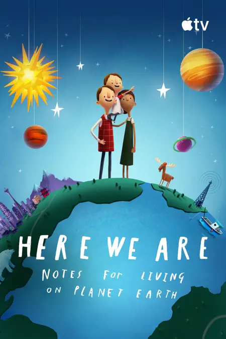 Here We Are: Notes for Living on Planet Earth
